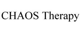 CHAOS THERAPY trademark