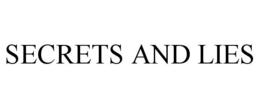 SECRETS AND LIES trademark