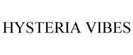 HYSTERIA VIBES trademark