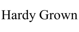 HARDY GROWN trademark