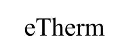 ETHERM trademark