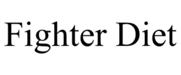 FIGHTER DIET trademark