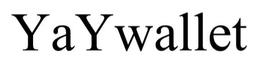 YAY WALLET trademark