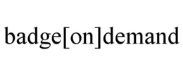 BADGE[ON]DEMAND trademark