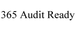 365 AUDIT READY trademark