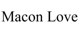 MACON LOVE trademark