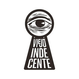 VIEJO INDECENTE trademark