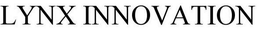 LYNX INNOVATION trademark