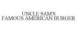 UNCLE SAM'S FAMOUS AMERICAN BURGER trademark