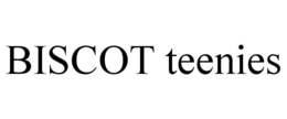 BISCOT TEENIES trademark
