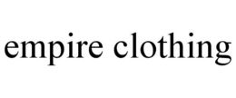 EMPIRE CLOTHING trademark
