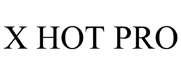 X HOT PRO trademark
