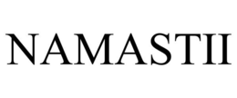 NAMASTII trademark