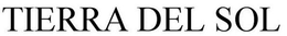 TIERRA DEL SOL trademark