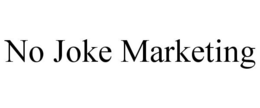NO JOKE MARKETING trademark