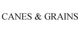 CANES & GRAINS trademark