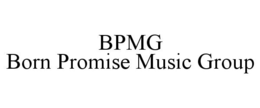 BPMG BORN PROMISE MUSIC GROUP trademark