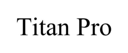 TITAN PRO trademark