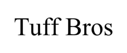 TUFF BROS trademark