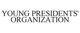 YOUNG PRESIDENTS' ORGANIZATION trademark