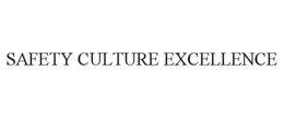 SAFETY CULTURE EXCELLENCE trademark