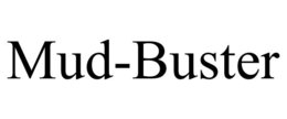 MUD-BUSTER trademark