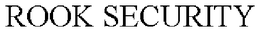 ROOK SECURITY trademark