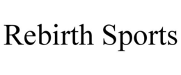 REBIRTH SPORTS trademark