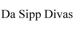 DA SIPP DIVAS trademark
