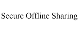 SECURE OFFLINE SHARING trademark