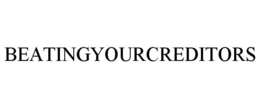 BEATINGYOURCREDITORS trademark