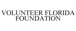 VOLUNTEER FLORIDA FOUNDATION trademark