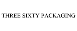 THREE SIXTY PACKAGING trademark