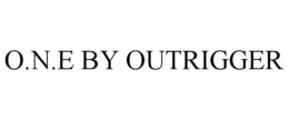 O.N.E BY OUTRIGGER trademark