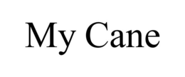 MY CANE trademark