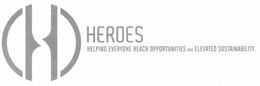 HEROES HELPING EVERYONE REACH OPPORTUNITIES AND ELEVATED SUSTAINABILITY trademark