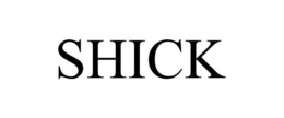 SHICK trademark