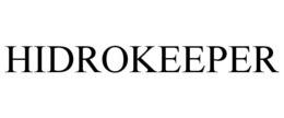 HIDROKEEPER trademark