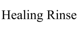 HEALING RINSE trademark