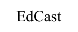 EDCAST trademark