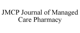 JMCP JOURNAL OF MANAGED CARE PHARMACY trademark