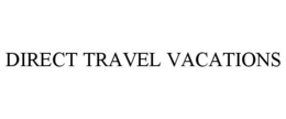 DIRECT TRAVEL VACATIONS trademark