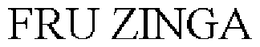 FRU ZINGA trademark