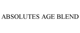 ABSOLUTES AGE BLEND trademark