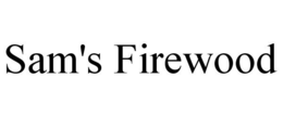SAM'S FIREWOOD trademark
