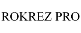 ROKREZ PRO trademark