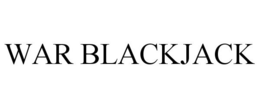 WAR BLACKJACK trademark