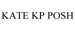 KATE KP POSH trademark