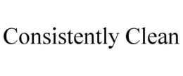 CONSISTENTLY CLEAN trademark
