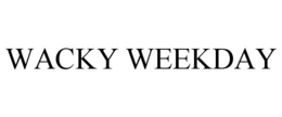 WACKY WEEKDAY trademark